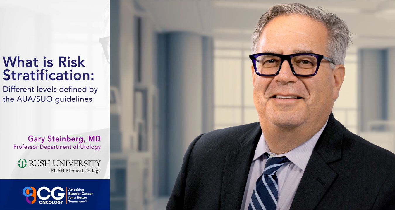 Video of Gary Steinberg, MD, about the different risk  stratification levels in NMIBC  (non-muscle invasive bladder cancer) 